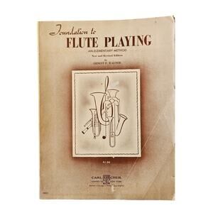 Vintage 1918 Carl Fischer Foundation to Flute Playing Instruction Book Wagner